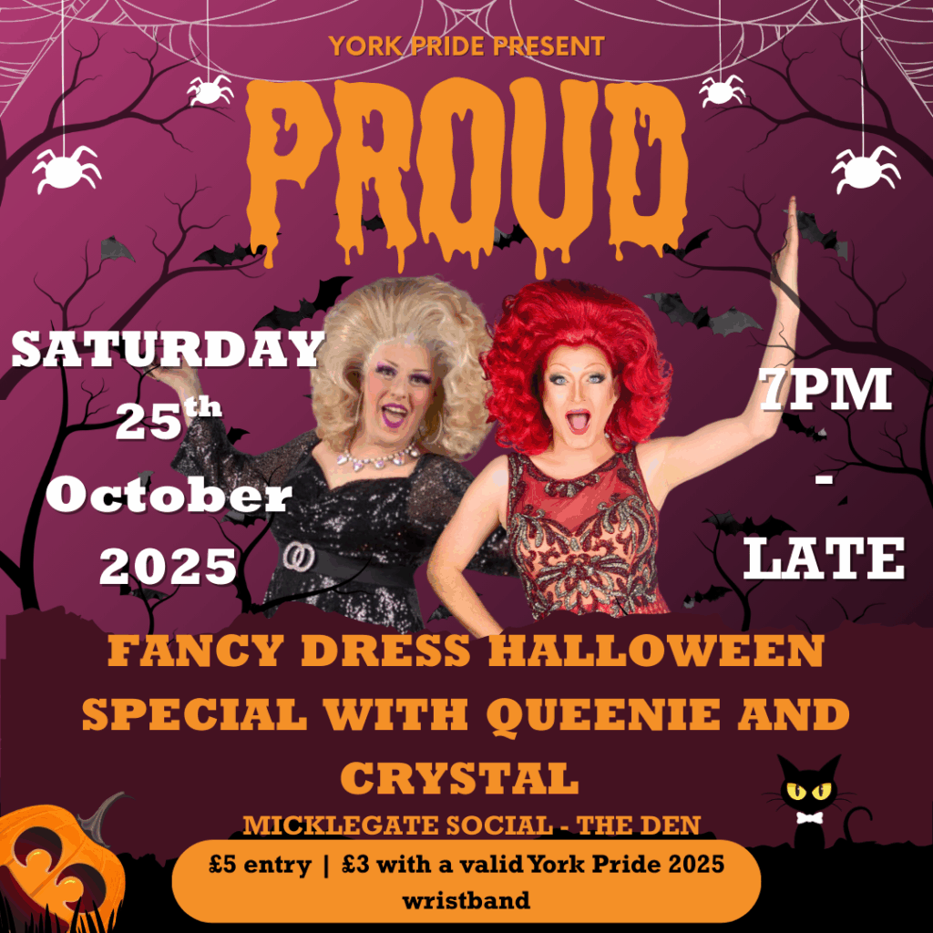 Fancy dress Halloween event poster for York Pride 2025 with performers, bats, spiders, and autumn colours.