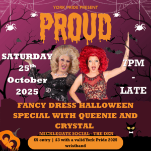 Fancy dress Halloween event poster for York Pride 2025 with performers, bats, spiders, and autumn colours.
