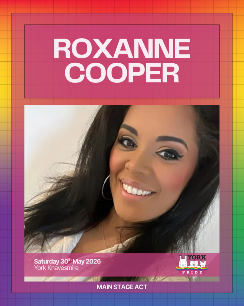 ```plaintext
Promotional image for York Pride featuring main stage act, happening 30th May 2026, York Knavesmire.
```